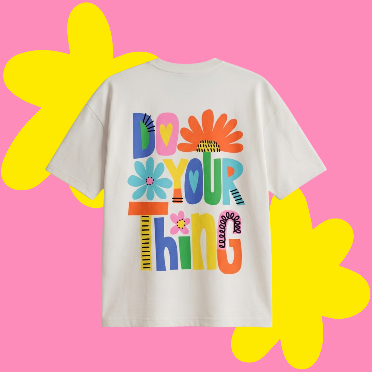 Do It Your Thing Baskılı Oversize Tişört