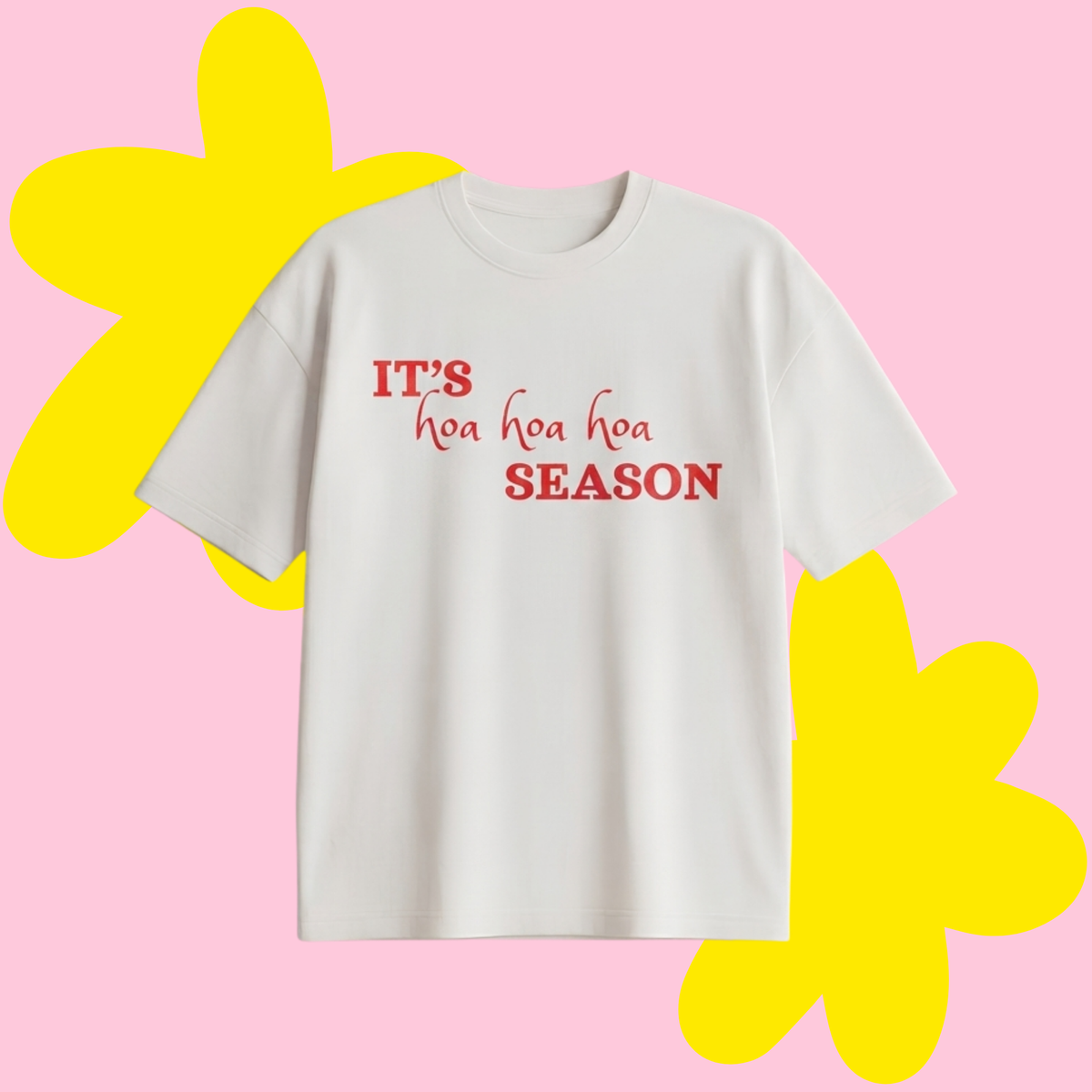 Hoahoahoa Season Baskılı Oversize Tişört