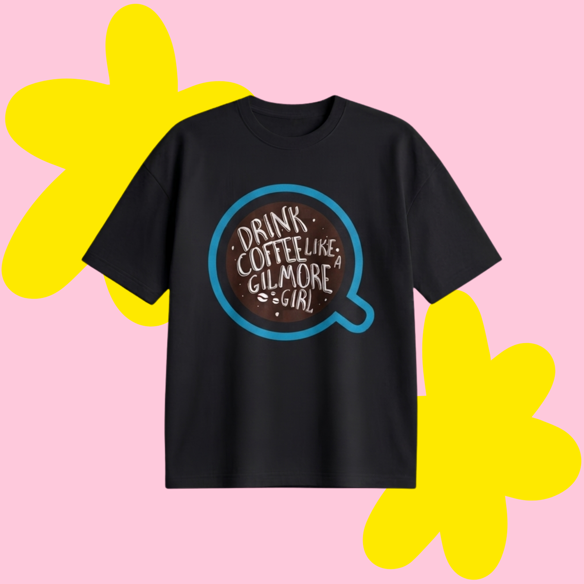 Drink Like A Gilmore Baskılı Oversize Tişört
