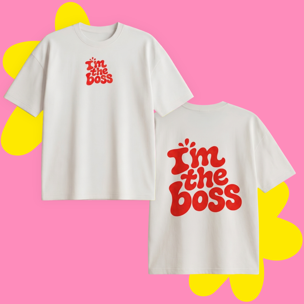 I'm The Boss Baskılı Oversize Tişört